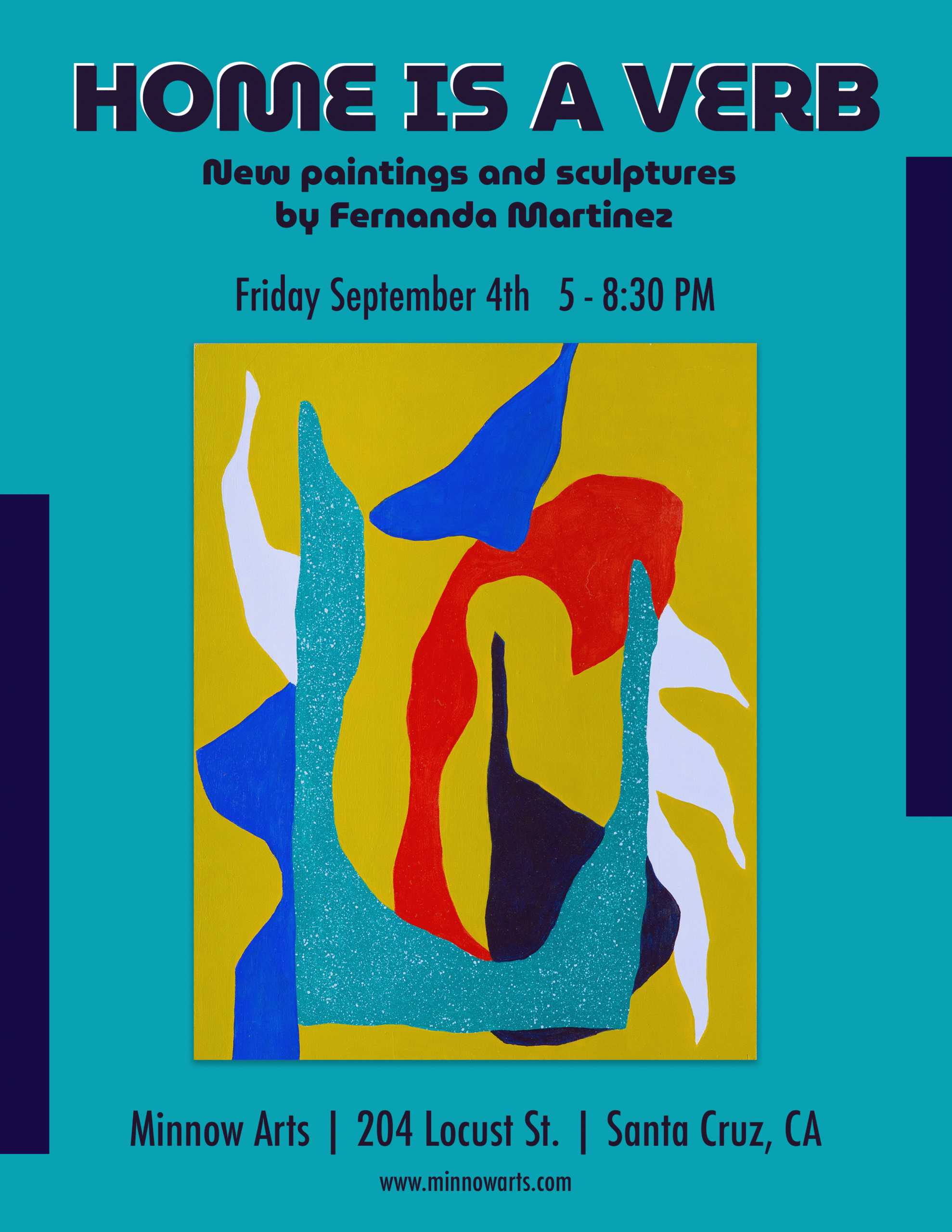 Minnow Arts Presents: Home is a Verb, new works by Fernanda Martinez